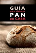 guia para elaborar pan en casa (ebook)-9788408130932 guia para elaborar pan en casa (ebook)-9788408130932