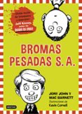 bromas pesadas s.a.-jory john-mac barnett-9788408141532 bromas pesadas s.a.-jory john-mac barnett-9788408141532