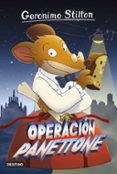 gs 63 :operacion panettone-geronimo stilton-9788408161332 gs 63 :operacion panettone-geronimo stilton-9788408161332