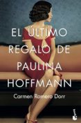 el último regalo de paulina hoffmann-carmen romero dorr-9788408202332 el último regalo de paulina hoffmann-carmen romero dorr-9788408202332