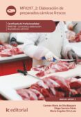 Descargar libros completos ELABORACIÓN DE PREPARADOS CÁRNICOS FRESCOS. INAI0108  9788411036832