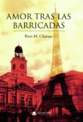 Amazon descarga gratuita de libros de audio AMOR TRAS LAS BARRICADAS PDB 9788411379632 in Spanish