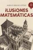 ILUSIONES MATEMATICAS II-16087281-otro-formato