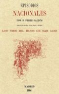 los cien mil hijos de san luis (episodios nacionales)-benito perez galdos-9788415131632 los cien mil hijos de san luis (episodios nacionales)-benito perez galdos-9788415131632