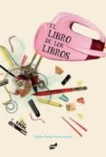 el libro de los libros-sophie benini pietromarchi-9788415357032 el libro de los libros-sophie benini pietromarchi-9788415357032