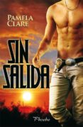sin salida-pamela clare-9788415433132 sin salida-pamela clare-9788415433132
