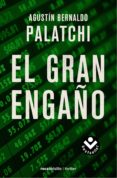 el gran engaño-agustin bernaldo palatchi-9788415729532 el gran engaño-agustin bernaldo palatchi-9788415729532