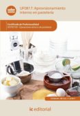 (i.b.d.) aprovisionamiento interno en pastelería. hotr0109 - oper aciones basicas de pasteleria-9788415792932 (i.b.d.) aprovisionamiento interno en pastelería. hotr0109 - oper aciones basicas de pasteleria-9788415792932
