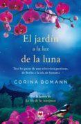 el jardín a la luz de la luna-corina bomann-9788415893332 el jardín a la luz de la luna-corina bomann-9788415893332