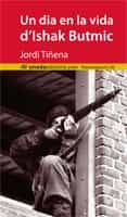 un dia en la vida d ishak butmic-jordi tiñena i amoros-9788415896432 un dia en la vida d ishak butmic-jordi tiñena i amoros-9788415896432