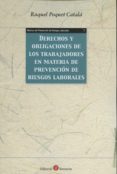 derechos y obligaciones de los trabajadores en materia de prevencion de riesgos laborales-raquel poquet catala-9788415923732 derechos y obligaciones de los trabajadores en materia de prevencion de riesgos laborales-raquel poquet catala-9788415923732
