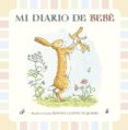 mi diario de bebé-sam mcbratney-9788416126132 mi diario de bebé-sam mcbratney-9788416126132