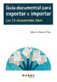 guia documental para exportar e importar-alberto garcia trius-9788416171132 guia documental para exportar e importar-alberto garcia trius-9788416171132