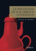 la psicologia de los objetos cotidianos (ebook)-9788416254132 la psicologia de los objetos cotidianos (ebook)-9788416254132