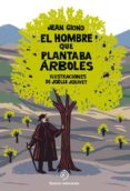 el hombre que plantaba arboles / pop up-jean giono-9788416261932 el hombre que plantaba arboles / pop up-jean giono-9788416261932