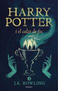 harry potter i el calze de foc (rústica)-j.k. rowling-9788416367832 harry potter i el calze de foc (rústica)-j.k. rowling-9788416367832