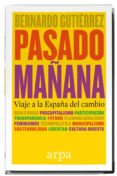 pasado mañana-bernardo gutierrez-9788416601332 pasado mañana-bernardo gutierrez-9788416601332