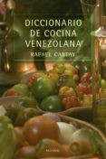 diccionario de cocina venezolana (ebook)-9788416687732 diccionario de cocina venezolana (ebook)-9788416687732