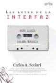 las leyes de la interfaz: diseño, ecologia, evolucion, tecnologia-carlos a. scolari-9788416919932 las leyes de la interfaz: diseño, ecologia, evolucion, tecnologia-carlos a. scolari-9788416919932