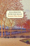 Mallorquines entre dos siglos-13203274-otro-formato