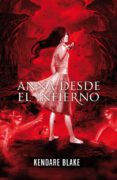 anna desde el infierno. anna vestida de sangre 2-kendare blake-9788420414232 anna desde el infierno. anna vestida de sangre 2-kendare blake-9788420414232