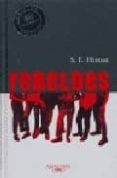 rebeldes-s.e. hinton-9788420471532 rebeldes-s.e. hinton-9788420471532