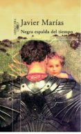 negra espalda del tiempo-javier marias-9788420483832 negra espalda del tiempo-javier marias-9788420483832