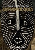antropologia-juan oliver sanchez fernandez-9788420609232 antropologia-juan oliver sanchez fernandez-9788420609232