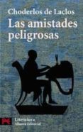 las amistades peligrosas-pierre choderlos de laclos-9788420657332 las amistades peligrosas-pierre choderlos de laclos-9788420657332