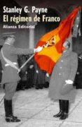el regimen de franco, 1936-1975-stanley g. payne-9788420695532 el regimen de franco, 1936-1975-stanley g. payne-9788420695532