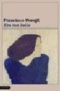 era tan bella-francisco peregil-9788423332632 era tan bella-francisco peregil-9788423332632