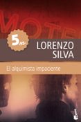 el alquimista impaciente-lorenzo silva-9788423343232 el alquimista impaciente-lorenzo silva-9788423343232