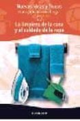 la limpieza de la casa y el cuidado de la ropa (ideas y trucos, 3 )-9788424184032 la limpieza de la casa y el cuidado de la ropa (ideas y trucos, 3 )-9788424184032