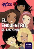 kinra girls 1:el encuentro de las kinra-9788424655532 kinra girls 1:el encuentro de las kinra-9788424655532