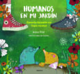 Humanos en mi jardín-13476412-otro-formato