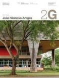 2g nº 54: joao villanova artigas (ed. bilingüe english - español)-guilherme wisnik-9788425223532 2g nº 54: joao villanova artigas (ed. bilingüe english - español)-guilherme wisnik-9788425223532