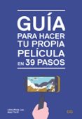 guia para hacer tu propia pelicula en 39 pasos-matt thrift-9788425231032 guia para hacer tu propia pelicula en 39 pasos-matt thrift-9788425231032