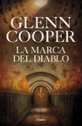 la marca del diablo-glenn cooper-9788425351532 la marca del diablo-glenn cooper-9788425351532