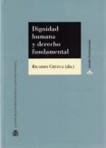 dignidad humana y derecho fundamental-9788425916632 dignidad humana y derecho fundamental-9788425916632