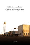 cuentos completos-katherine anne porter-9788426416032 cuentos completos-katherine anne porter-9788426416032
