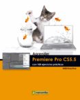 aprender premiere pro cs5.5 con 100 ejercicios prácticos (ebook)-9788426718532 aprender premiere pro cs5.5 con 100 ejercicios prácticos (ebook)-9788426718532