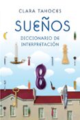 sueños: diccionario de interpretacion-clara tahoces-9788427035232 sueños: diccionario de interpretacion-clara tahoces-9788427035232
