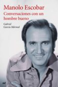(pe) conversaciones con un hombre bueno-gabriel garcia marmol-9788427041332 (pe) conversaciones con un hombre bueno-gabriel garcia marmol-9788427041332
