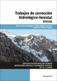 uf0506 - trabajos de corrección hidrologico forestal-9788428398732 uf0506 - trabajos de corrección hidrologico forestal-9788428398732
