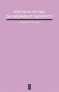 dios en la historia del pensamiento filosofico-emerich coreth-9788430116232 dios en la historia del pensamiento filosofico-emerich coreth-9788430116232