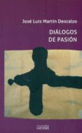 dialogos de pasion-jose luis martin descalzo-9788430117932 dialogos de pasion-jose luis martin descalzo-9788430117932