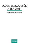 ¿Cómo llegó Jesús a ser Dios?-13953032-otro-formato