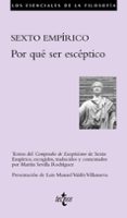por que ser esceptico (textos del compendio de escepticismo)-9788430948932 por que ser esceptico (textos del compendio de escepticismo)-9788430948932