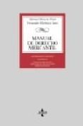 manual de derecho mercantil (vol. ii) (16ª ed.): contratos mercan tiles derechos de los títulos-valores. derecho concursal.-fernando martinez sanz-manuel broseta pont-9788430949632 manual de derecho mercantil (vol. ii) (16ª ed.): contratos mercan tiles derechos de los títulos-valores. derecho concursal.-fernando martinez sanz-manuel broseta pont-9788430949632