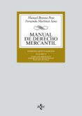manual de derecho mercantil (15ª ed.) (vol. ii: contratos mercantiles. derecho de los titulos-valores. derecho concursal)-manuel broseta pont-fernando martinez sanz-9788430974832 manual de derecho mercantil (15ª ed.) (vol. ii: contratos mercantiles. derecho de los titulos valores. derecho concursal) manuel broseta pont fernando martinez sanz 9788430974832